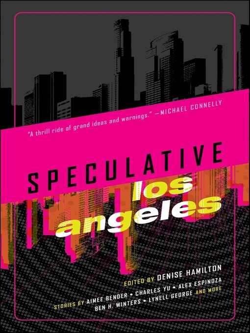 Title details for Speculative Los Angeles by Denise Hamilton - Available